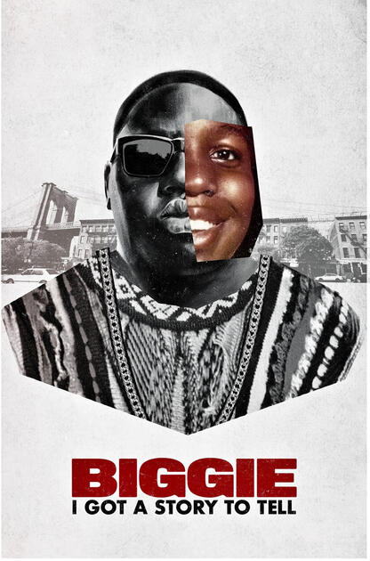 Biggie, I got a story to tell